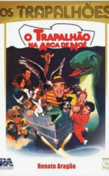 O Trapalhão na Arca de Noé